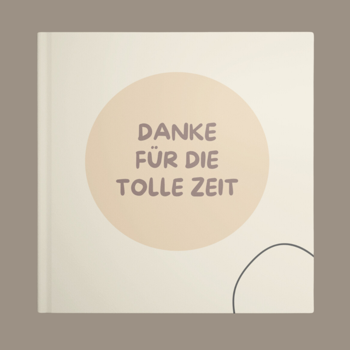 Abschiedsbuch für Grundschullehrer mit beige-braunem Cover und Schriftzug „Danke für die tolle Zeit“