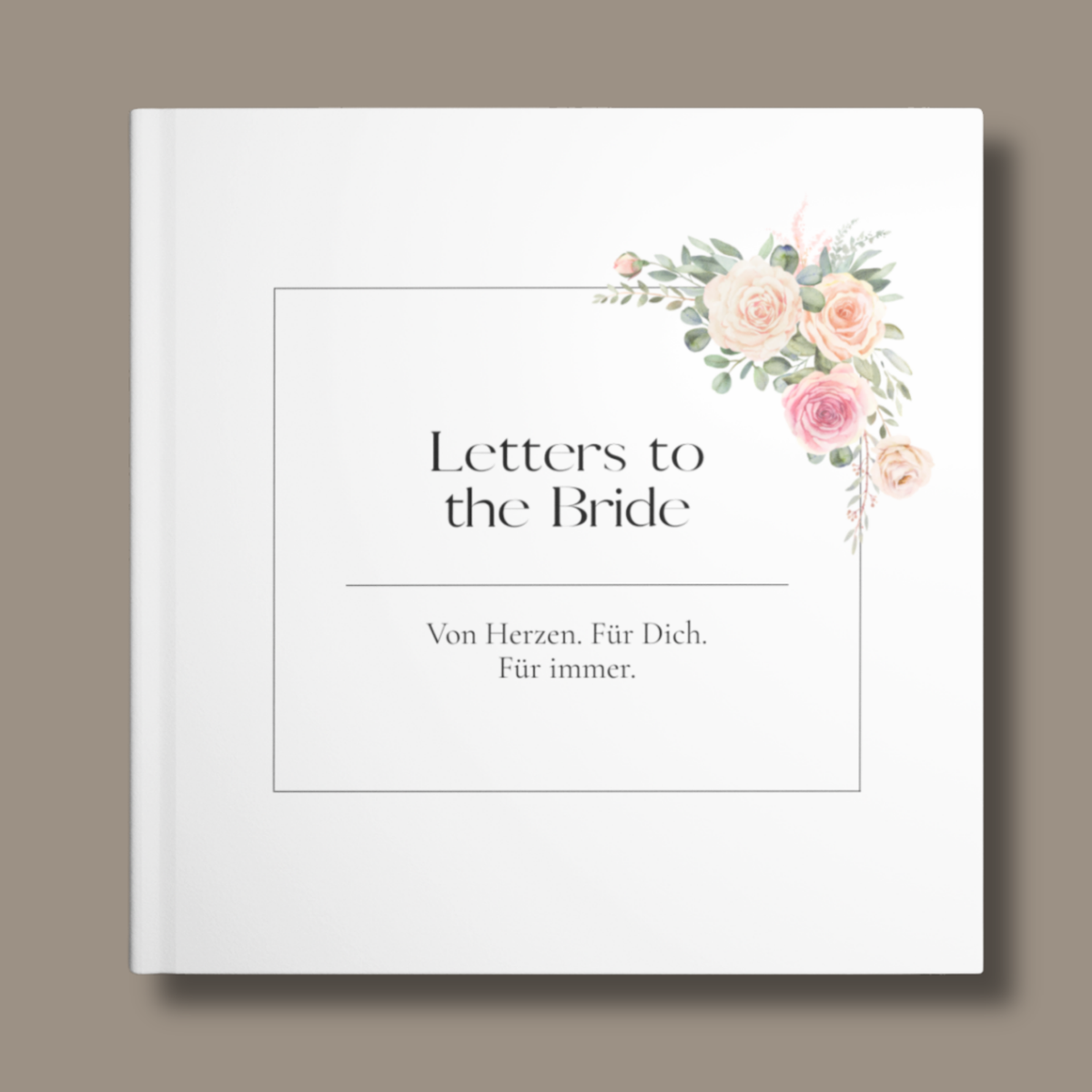 „Letters to the Bride“-Buch mit weißem Cover, schwarzem Rahmen und dekorativem Rosenmotiv