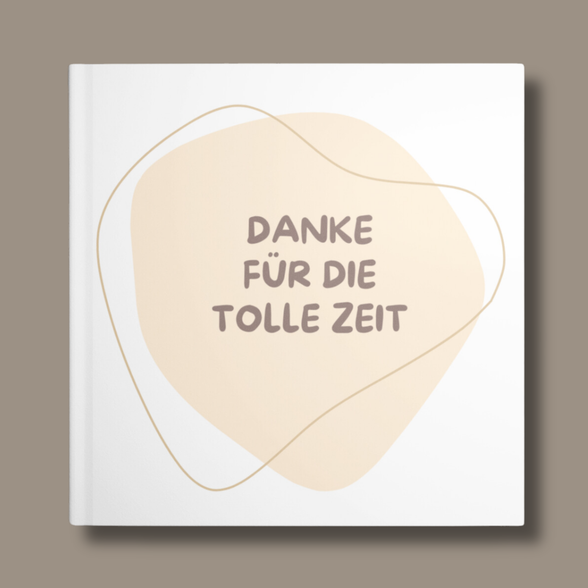 Abschiedsbuch für Grundschullehrer mit weiß-beigem Cover und Schriftzug „Danke für die tolle Zeit“